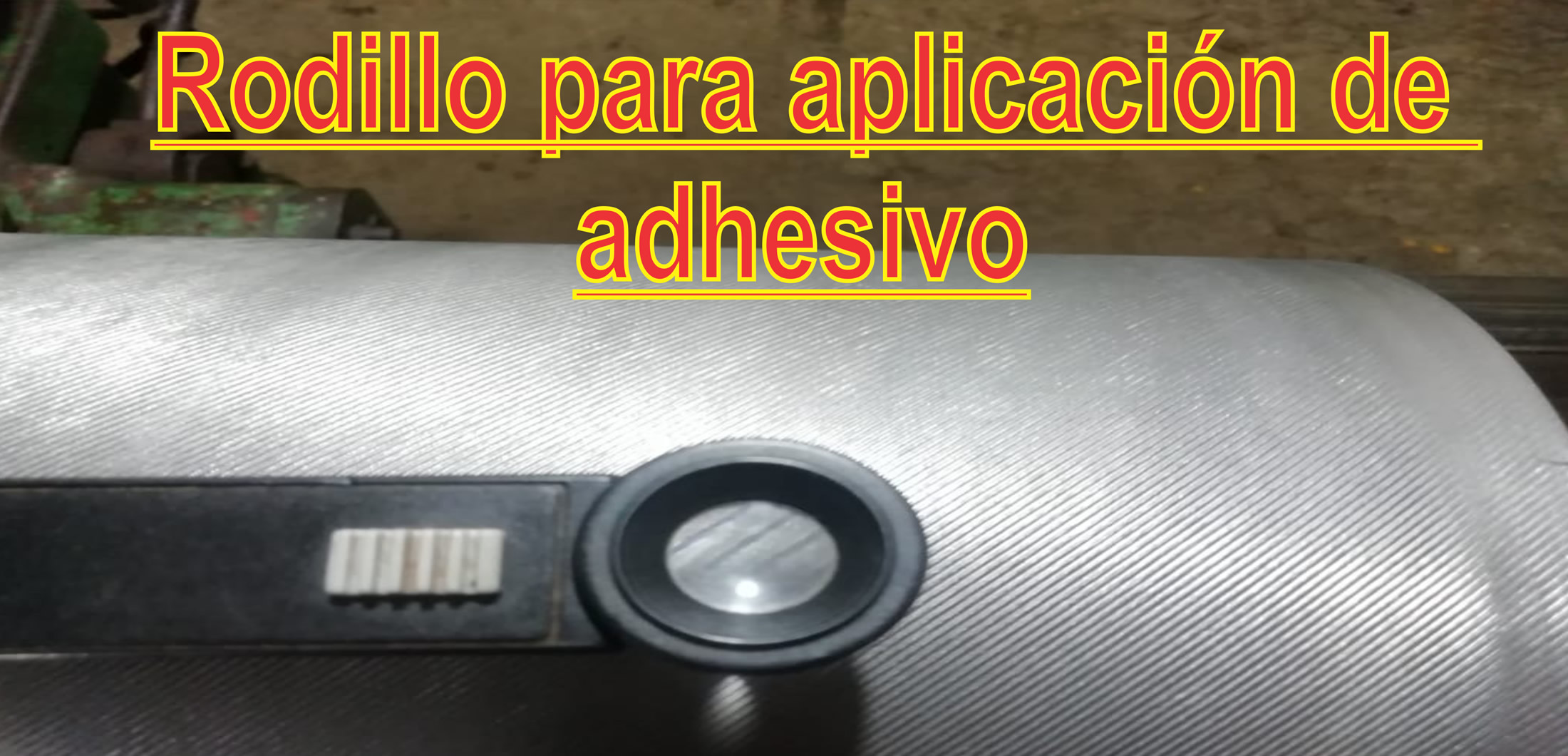 Rodillo para aplicacin de adhesivo